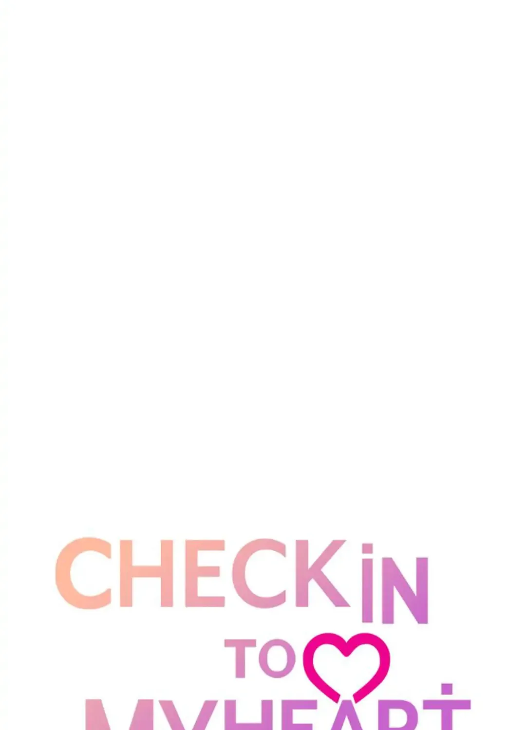 Check In to Your Heart Chapter 15 page 83 - 