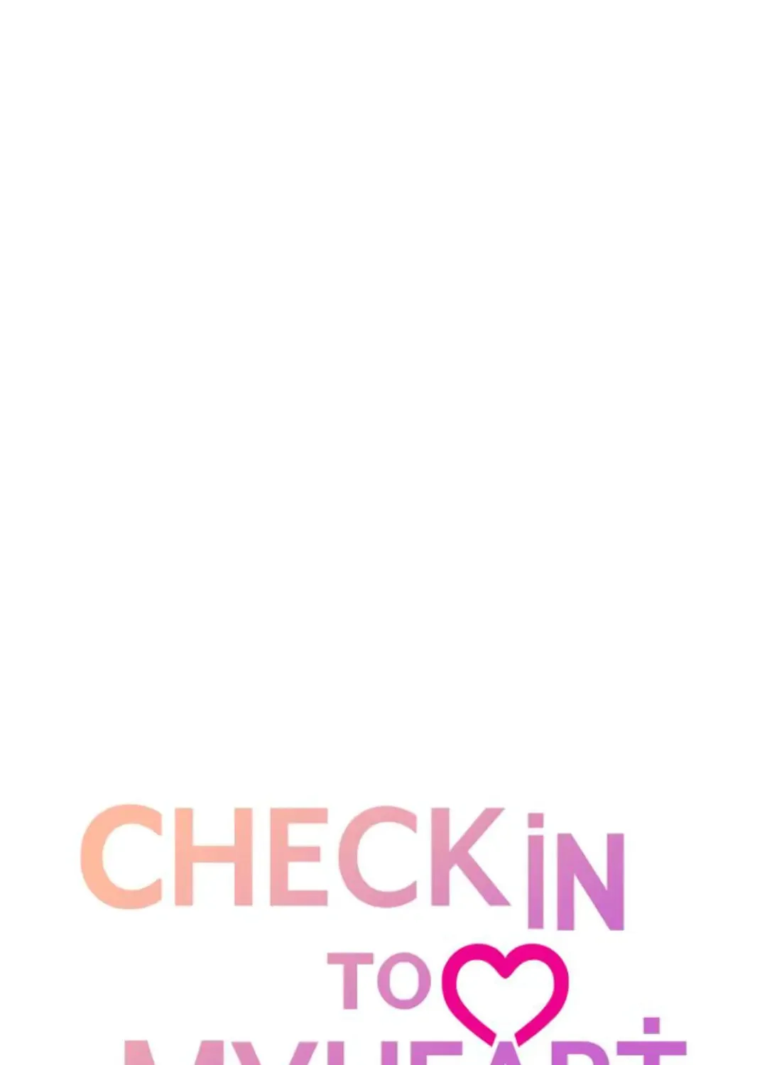Check In to Your Heart Chapter 19 page 41 - 