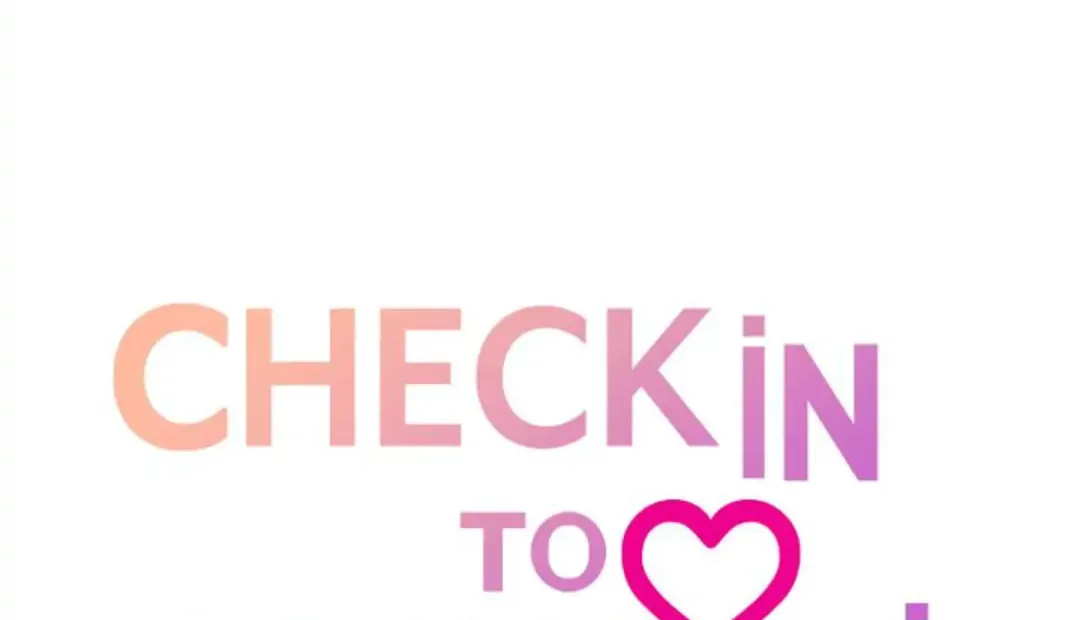 Check In to Your Heart Chapter 6 page 64 - 