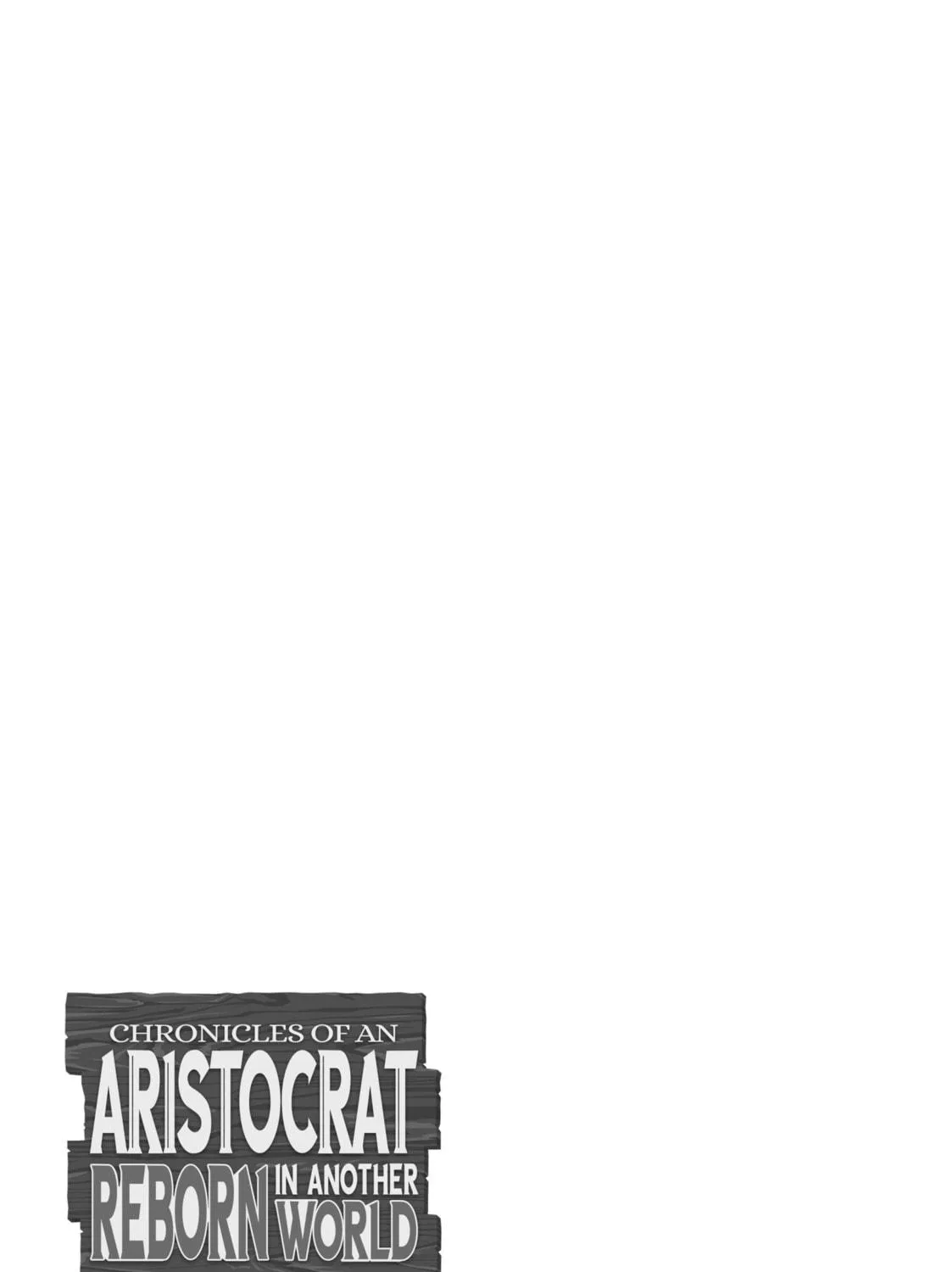 Chronicles of an Aristocrat Reborn in Another World Chapter 6 page 49 - 
