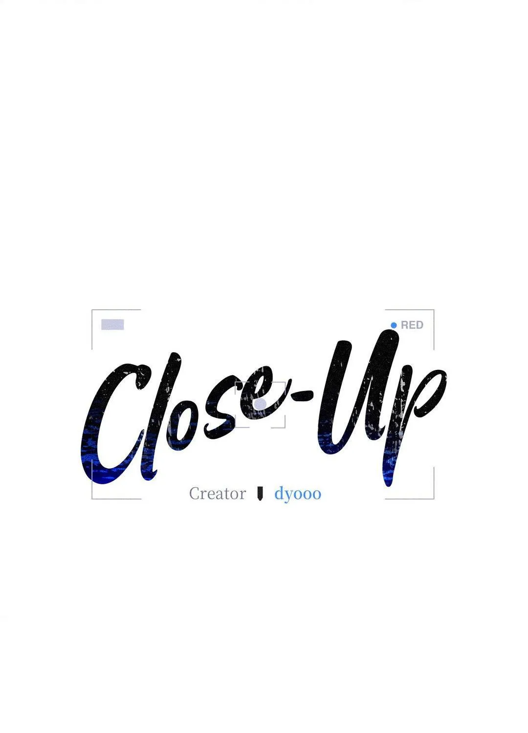 Close Up (Dyo) Chapter 14 page 40 - 
