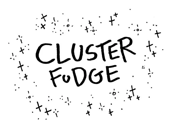 Cluster Fudge Chapter 1 page 1 - 