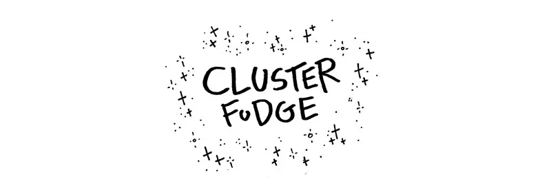 Cluster Fudge Chapter 10 page 1 - 