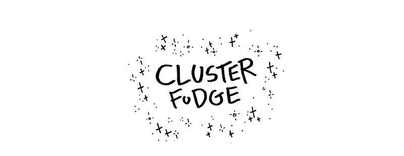 Cluster Fudge Chapter 12 page 1 - 