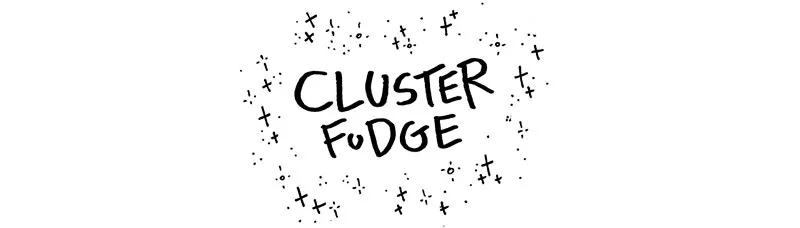 Cluster Fudge Chapter 13 page 1 - 