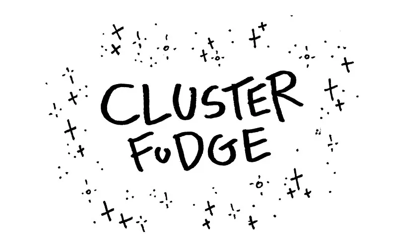 Cluster Fudge Chapter 25 page 1 - 