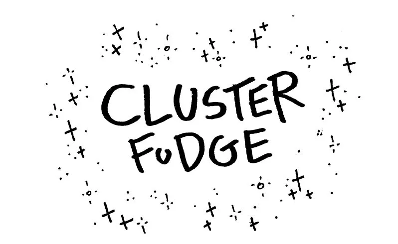 Cluster Fudge Chapter 31 page 1 - 