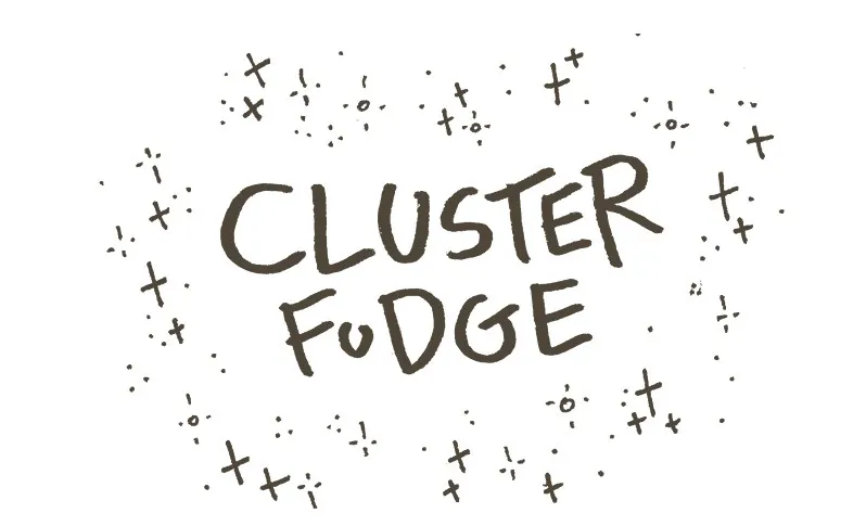 Cluster Fudge Chapter 35 page 1 - 