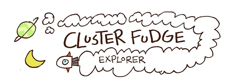 Cluster Fudge Chapter 47 page 1 - 