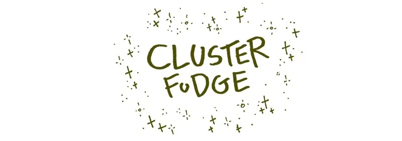 Cluster Fudge Chapter 52 page 1 - 