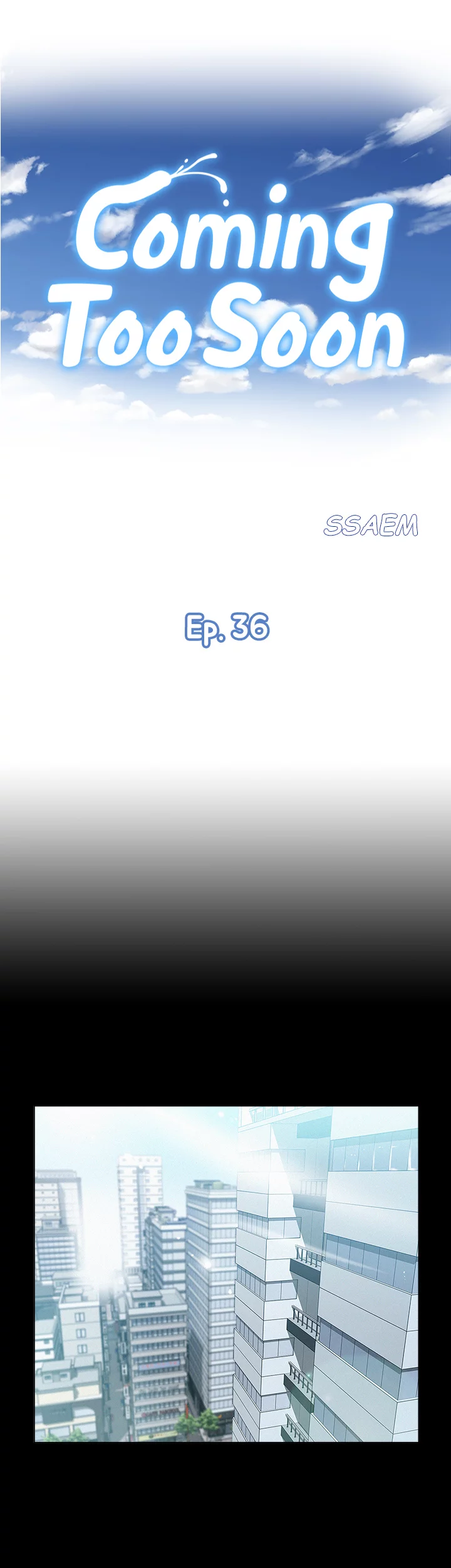 Coming Too Soon Chapter 36 page 5 - 