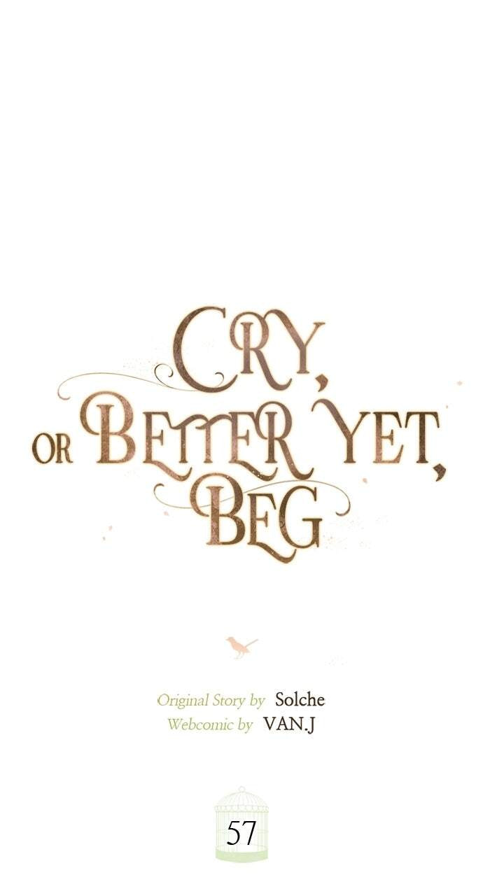 Cry, or Better Yet, Beg Chapter 57 page 38 - 