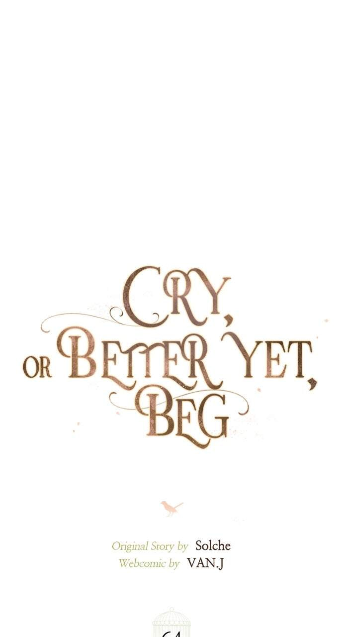 Cry, or Better Yet, Beg Chapter 64 page 68 - 