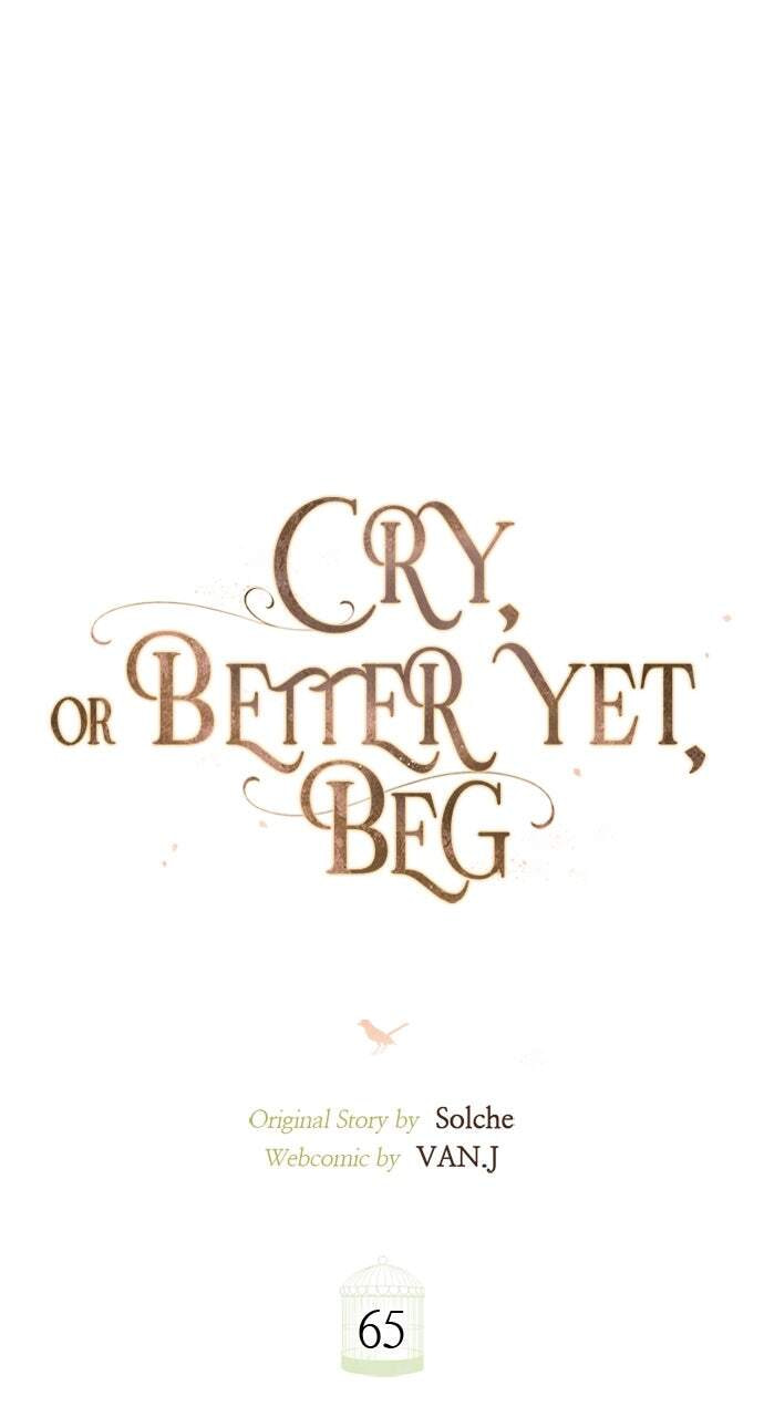 Cry, or Better Yet, Beg Chapter 65 page 34 - 