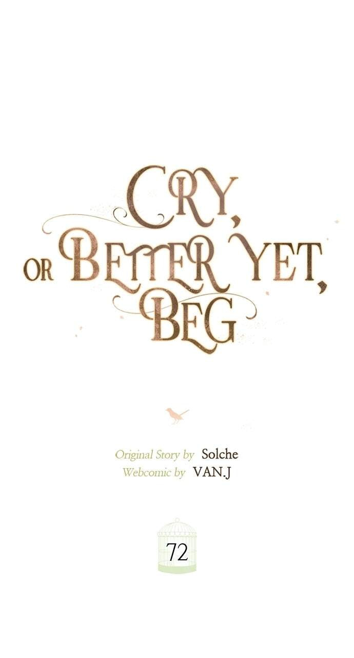 Cry, or Better Yet, Beg Chapter 72 page 26 - 