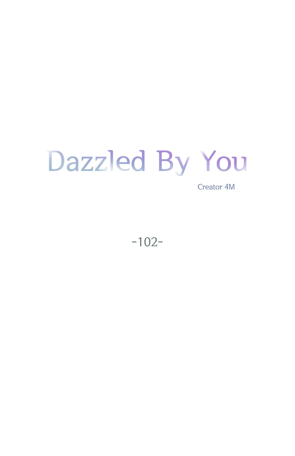 Dazzled By You Chapter 102 page 6 - 