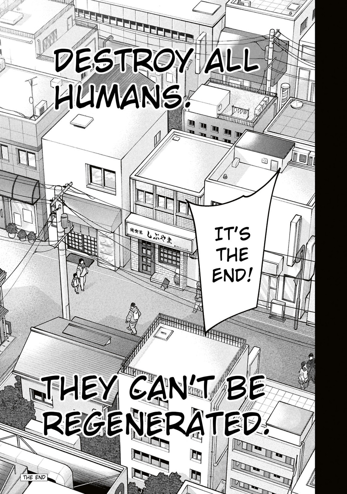 Destroy all humankind. They can't be regenerated. Chapter 71 page 62 - 