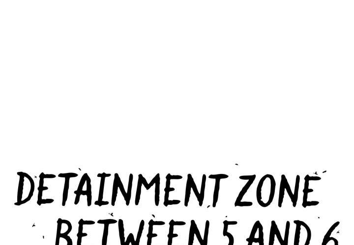 Detainment Zone Between 5 and 6 Detainment Zone Between 5 and 6 EP 32 - Toomics page 1 - 