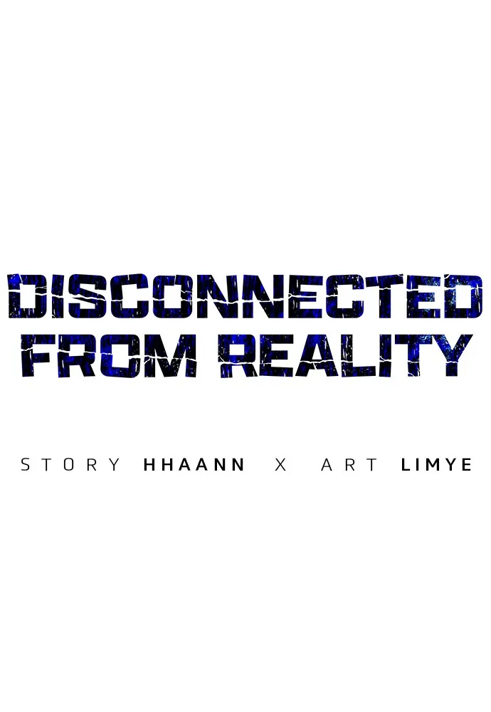 Disconnected from Reality Chapter 1 page 145 - 