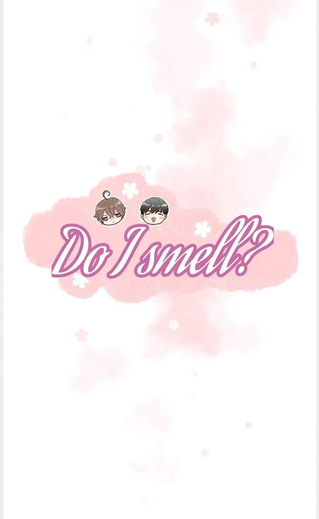 Do I Smell? Chapter 6 page 10 - 