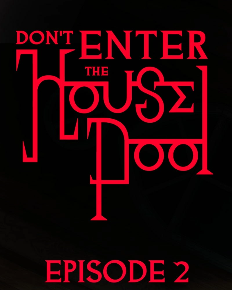 Don't Enter the House Pool Chapter 2 page 13 - 