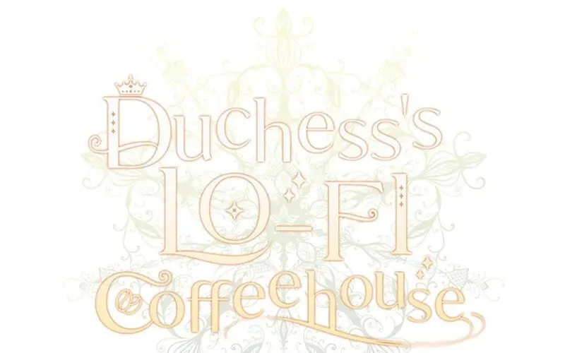 Duchess's Lo-Fi Coffeehouse Chapter 71 page 83 - 