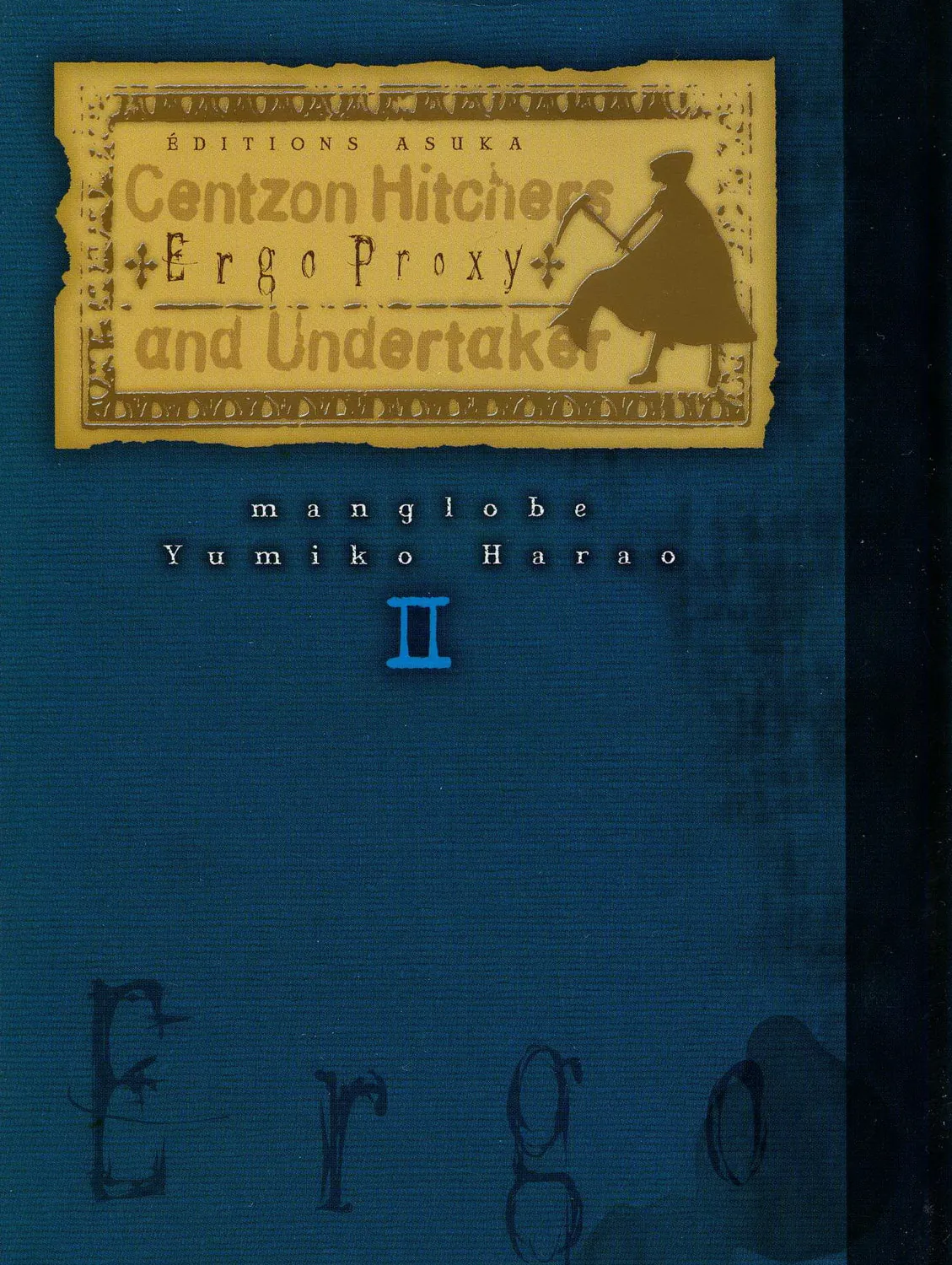 Ergo Proxy: Centzon Hitchers & Undertaker Chapter 6 page 1 - 