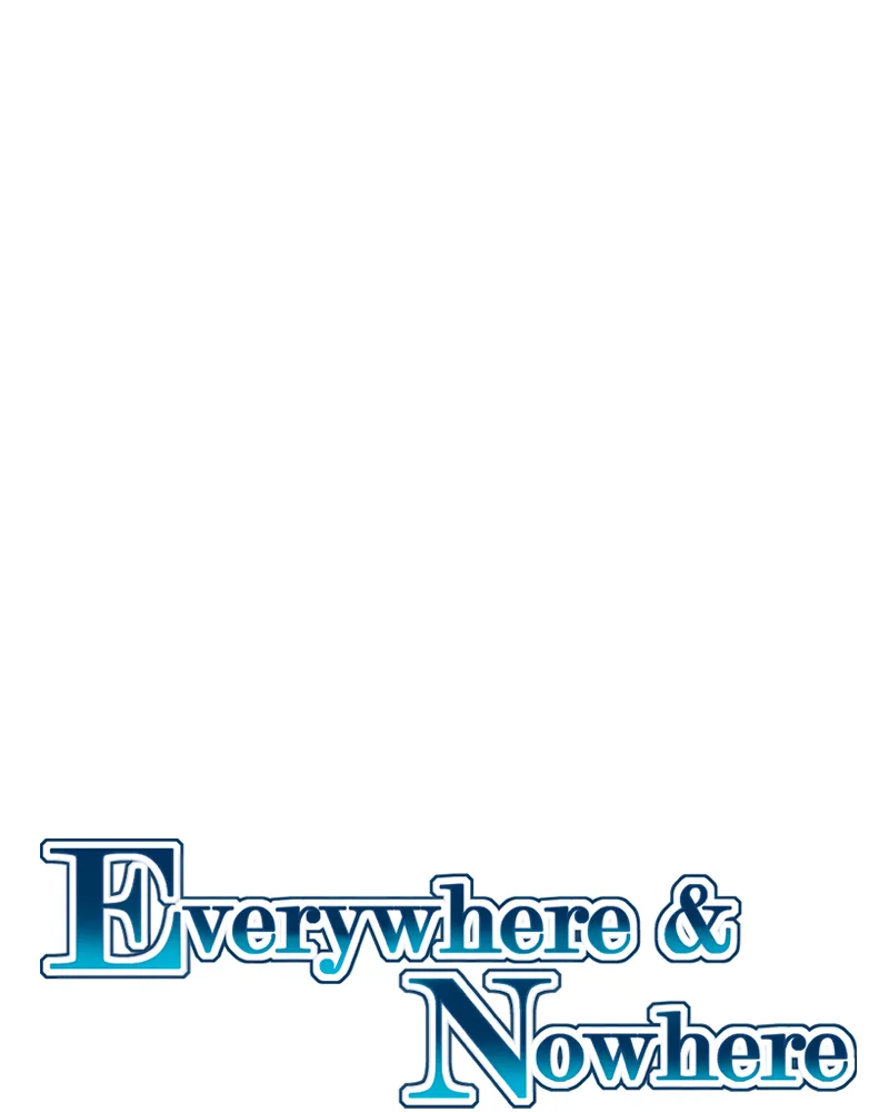 Everywhere & Nowhere Chapter 147 page 5 - 