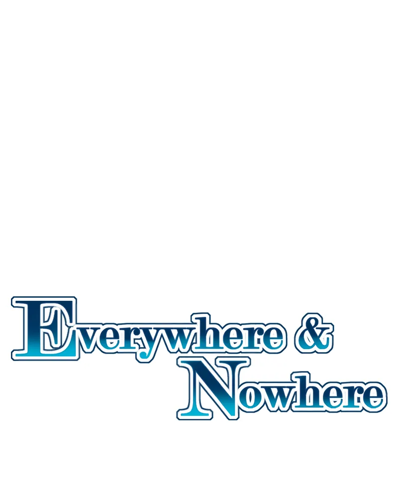 Everywhere & Nowhere Chapter 150 page 1 - 