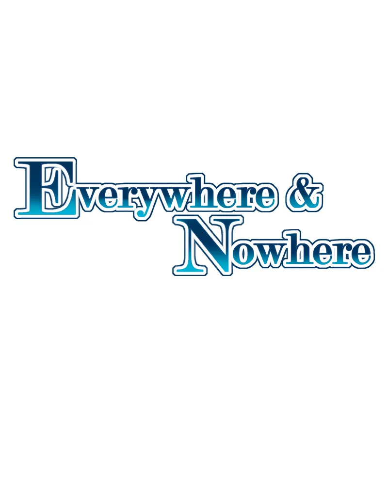 Everywhere & Nowhere Chapter 151 page 9 - 