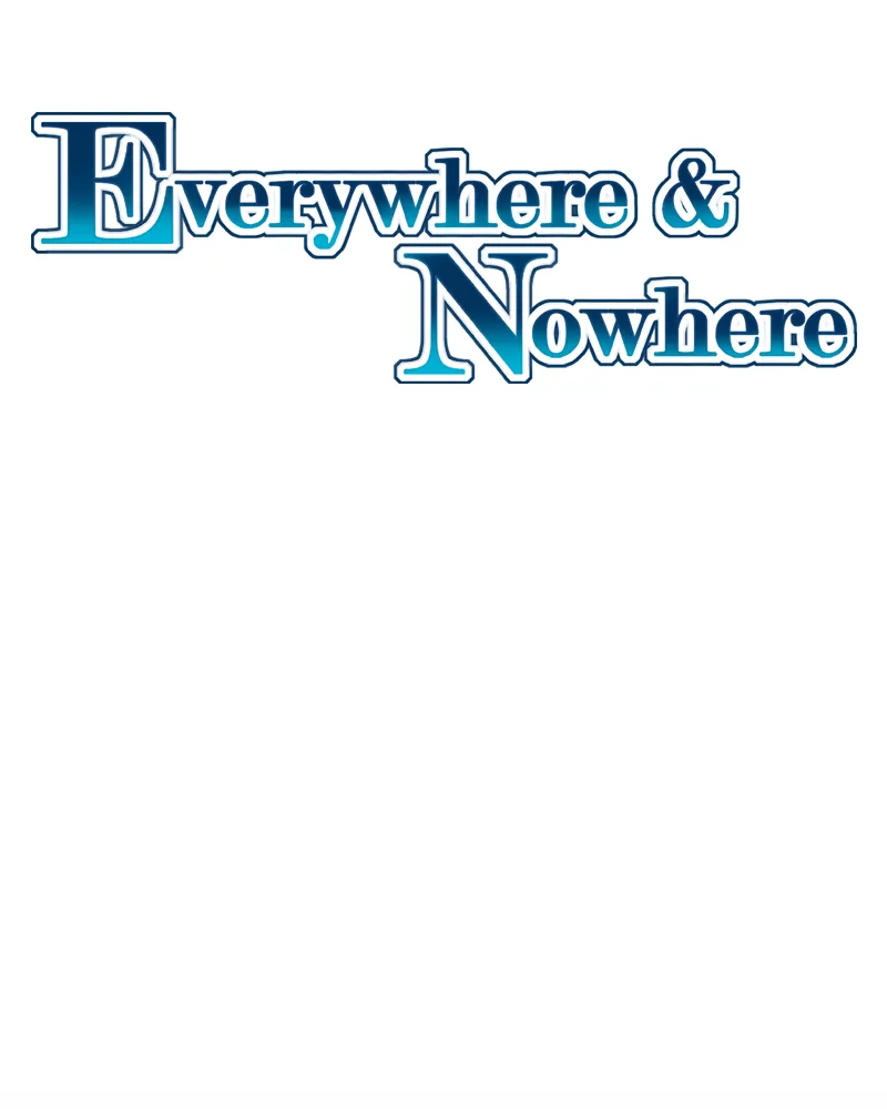 Everywhere & Nowhere Chapter 162 page 6 - 
