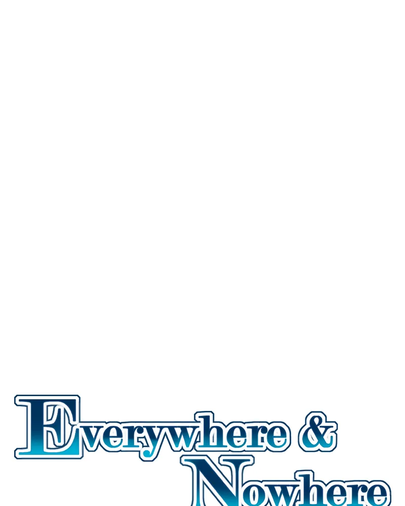 Everywhere & Nowhere Chapter 165 page 7 - 