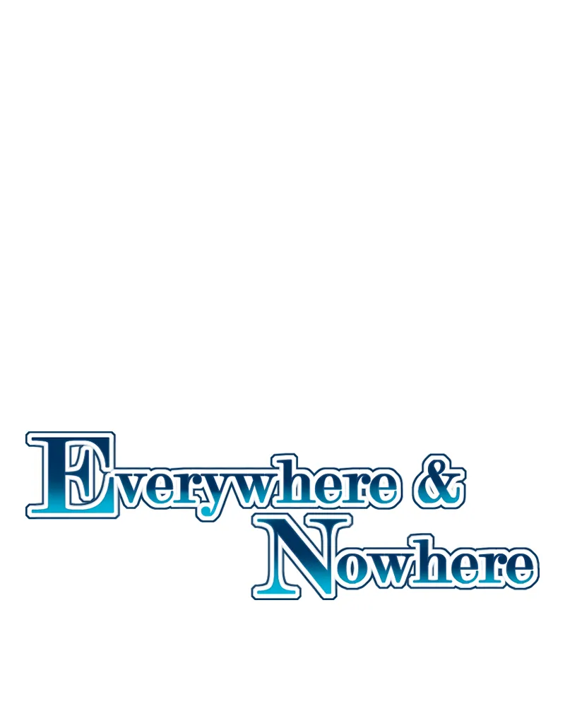 Everywhere & Nowhere Chapter 182 page 1 - 