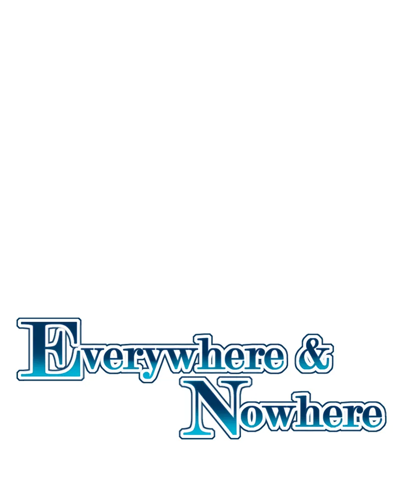 Everywhere & Nowhere Chapter 184 page 1 - 