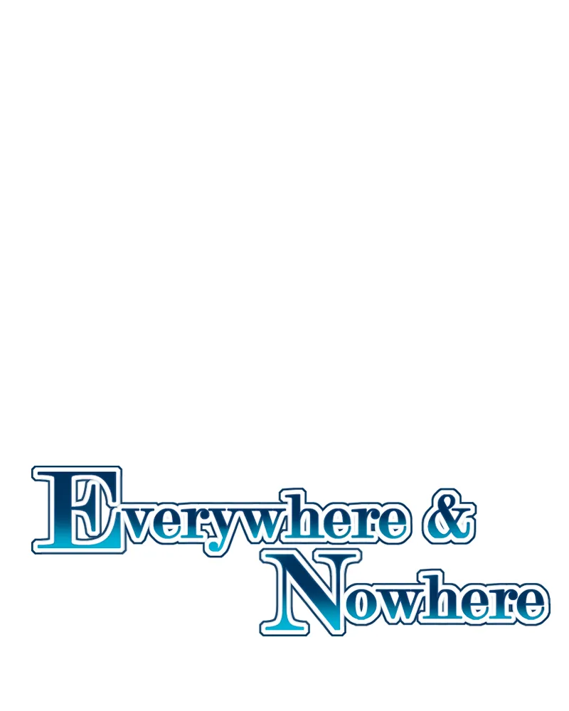 Everywhere & Nowhere Chapter 185 page 1 - 