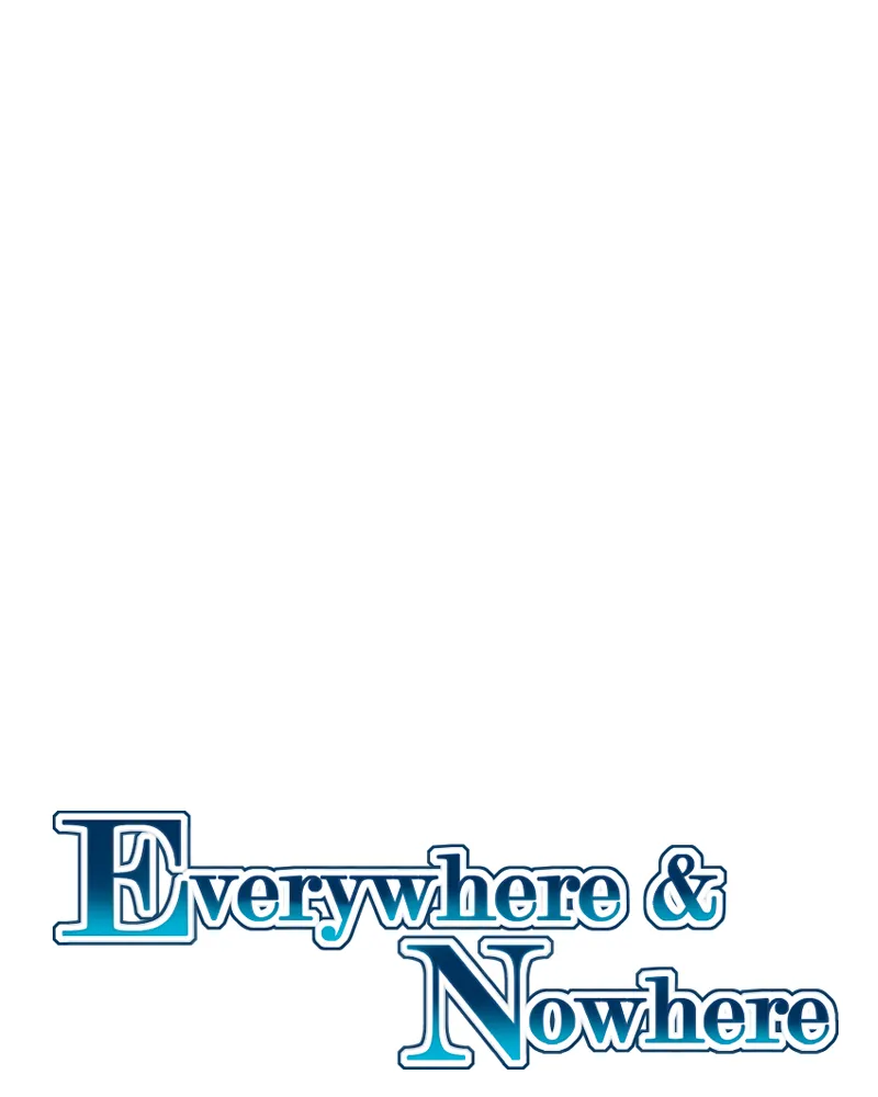 Everywhere & Nowhere Chapter 199 page 1 - 
