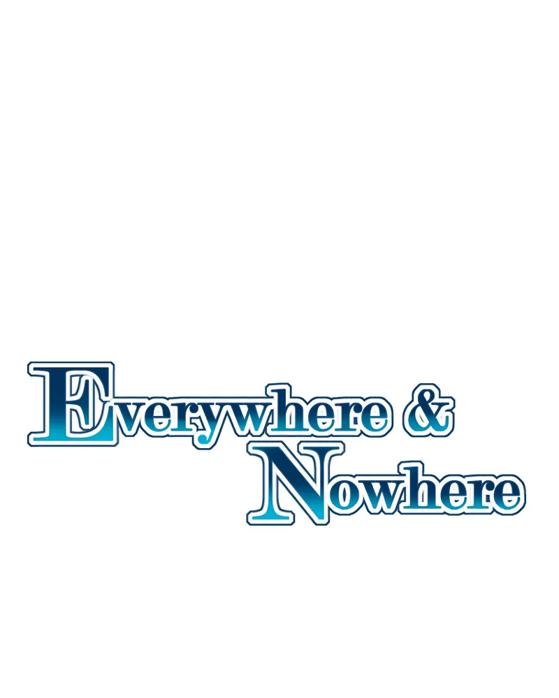 Everywhere & Nowhere Chapter 200 page 1 - 