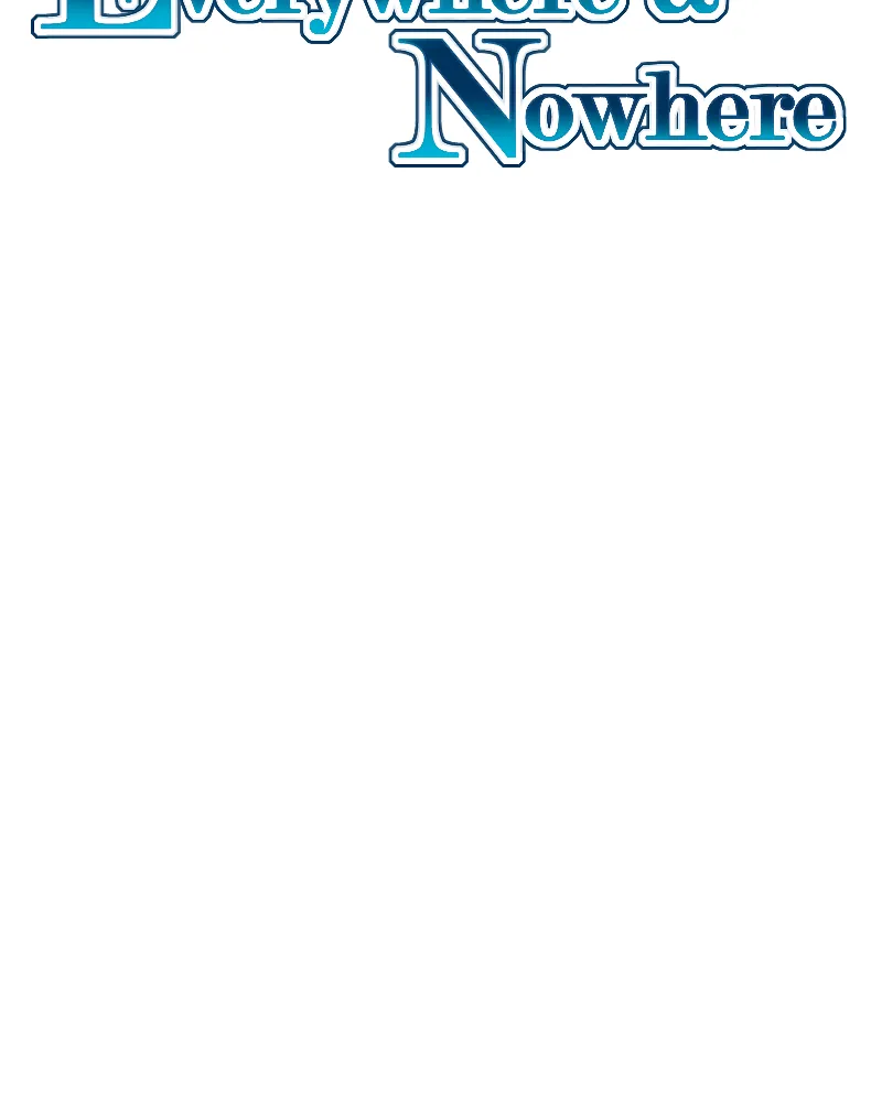 Everywhere & Nowhere Chapter 211 page 2 - 