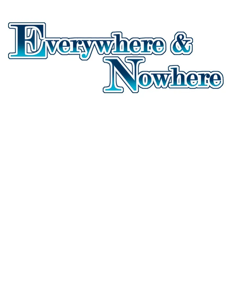 Everywhere & Nowhere Chapter 231 page 2 - 