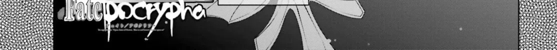 Fate/Apocrypha Chapter 6 page 2 - 