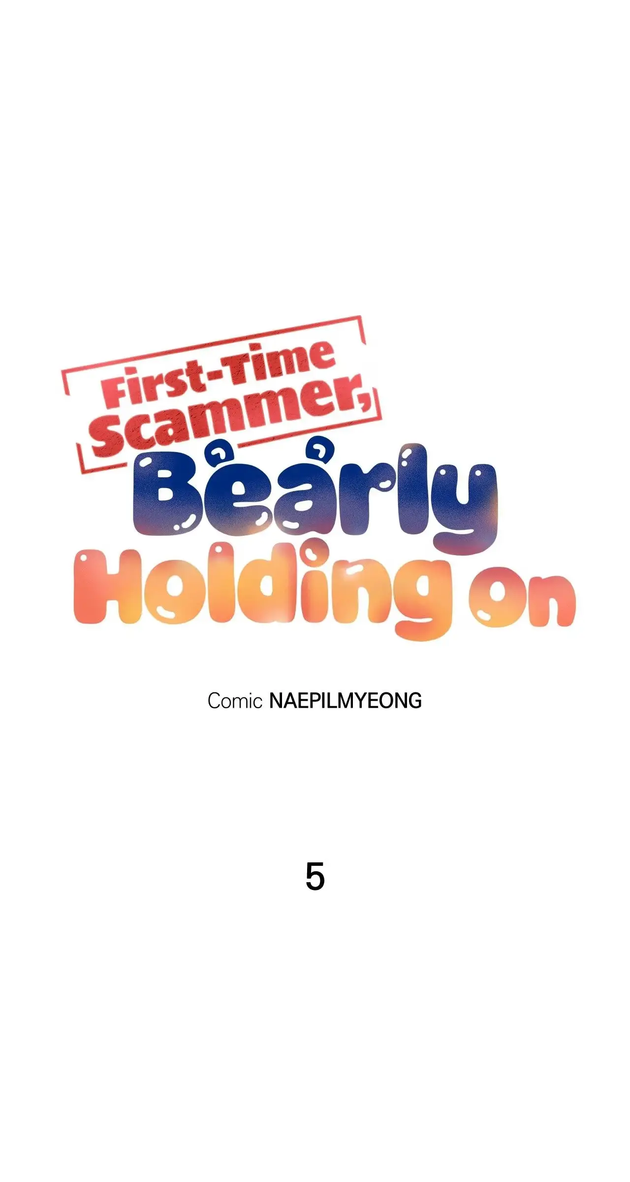 First-Time Scammer, Bearly Holding On Chapter 5 page 67 - 