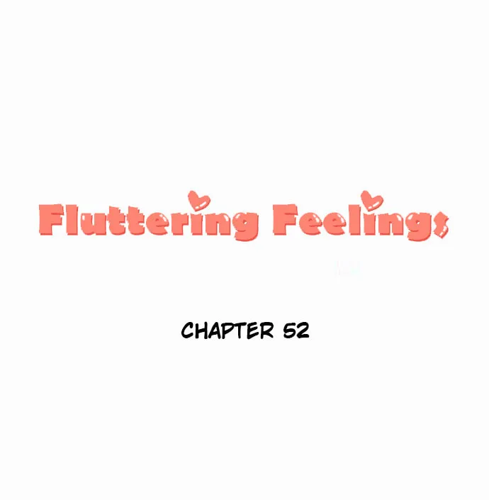 Fluttering Feelings Chapter 52 page 1 - 