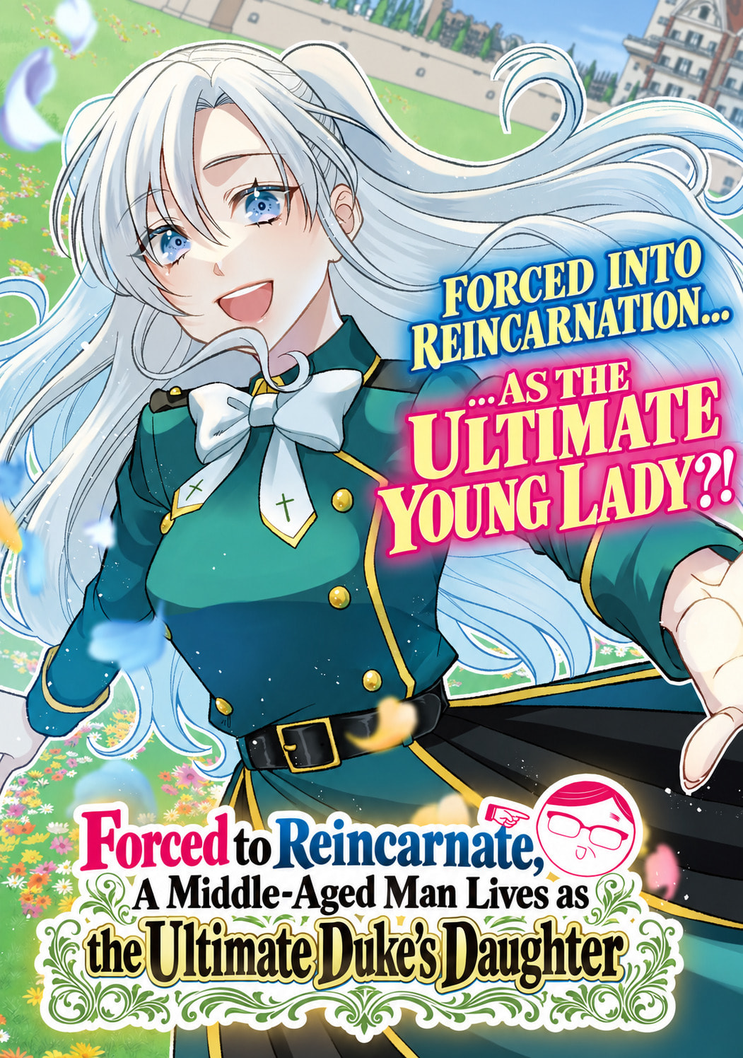 Forced to Reincarnate, a Middle-Aged Man Lives as the Ultimate Duke's Daughter Chapter 1 page 3 - 