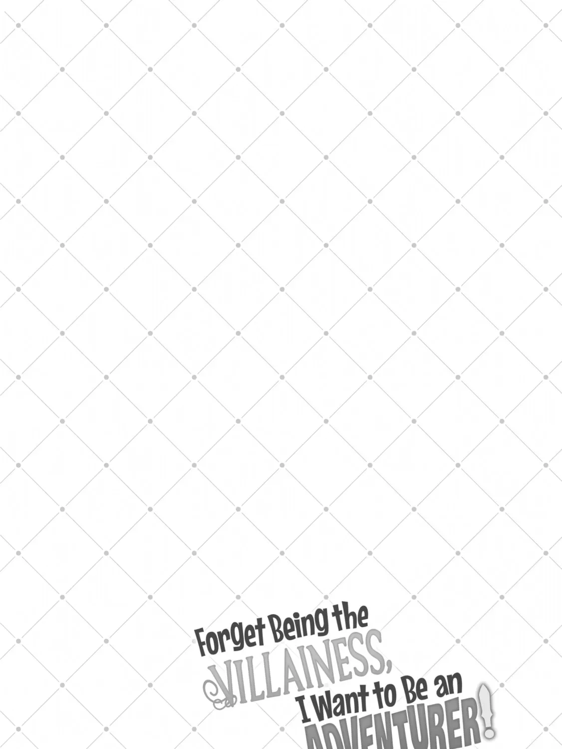 Forget Being the Villainess, I Want to Be an Adventurer Chapter 16 page 51 - 