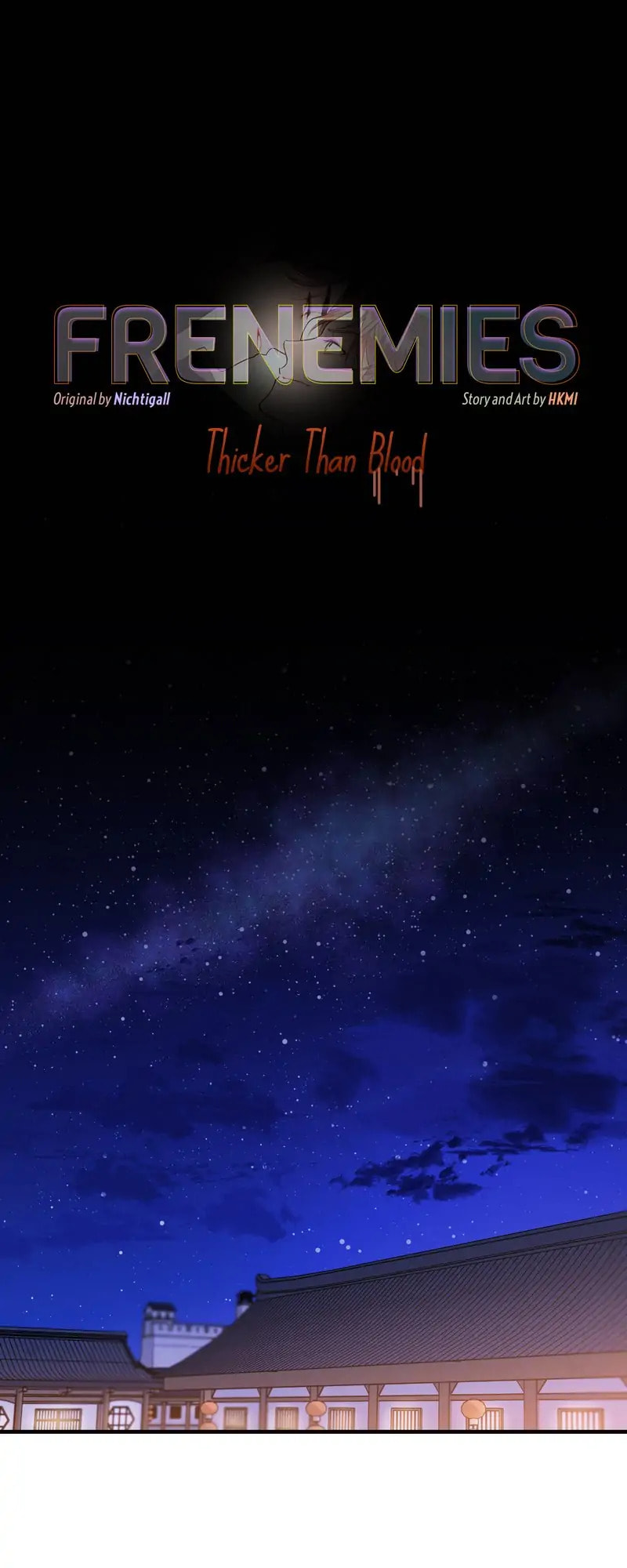 Frenemies: Thicker Than Blood Chapter 21 page 1 - 