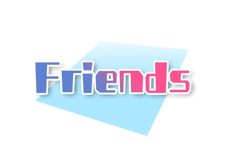 Friends Chapter 12 page 1 - 