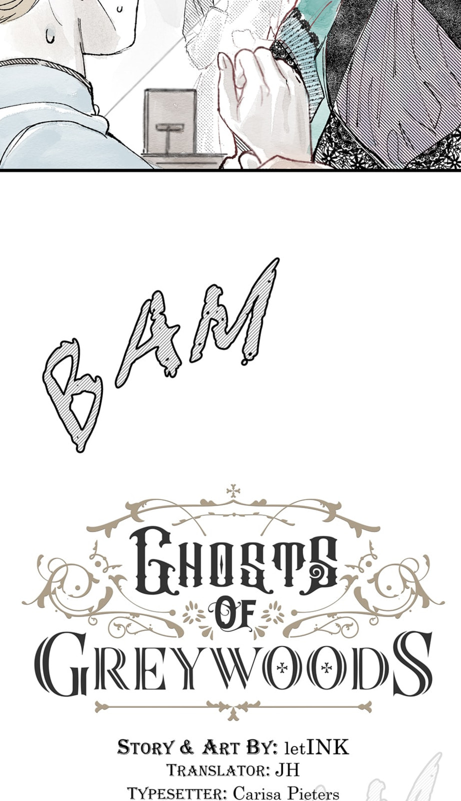 Ghosts of Greywoods Chapter 37 page 3 - 