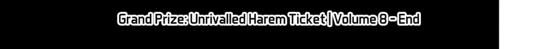 Grand Prize: Unrivalled Harem Ticket Chapter 39 page 73 - 