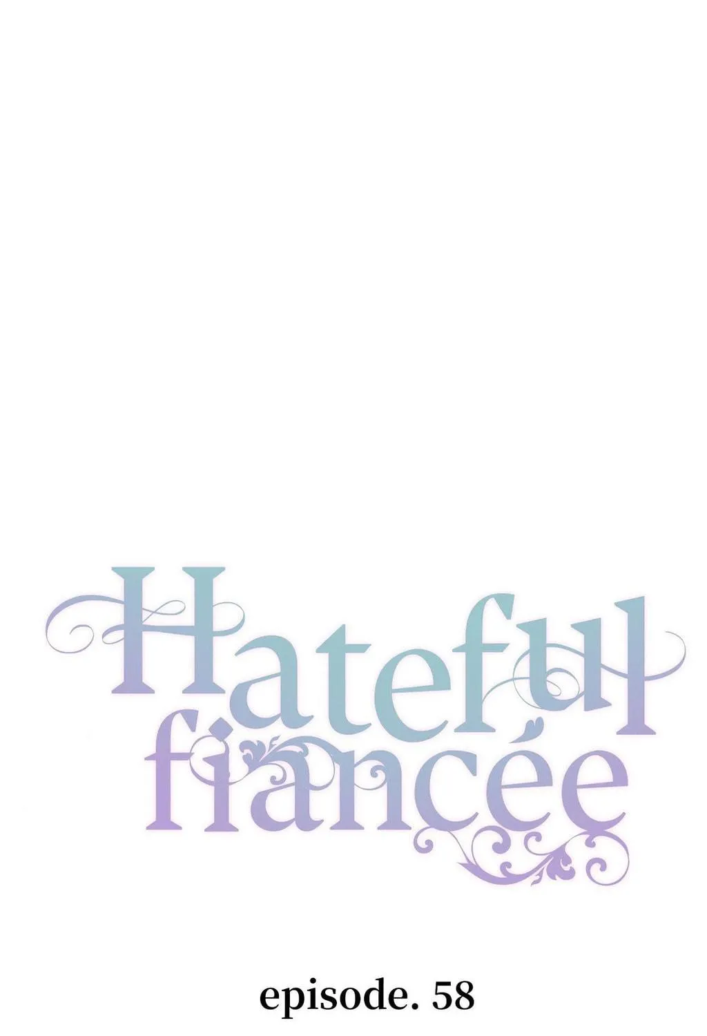 Hateful Fiancée Chapter 58 page 11 - 
