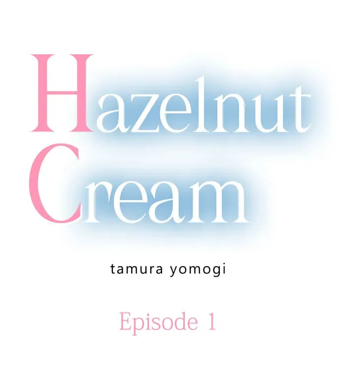 Hazelnut Cream Chapter 1 page 2 - 